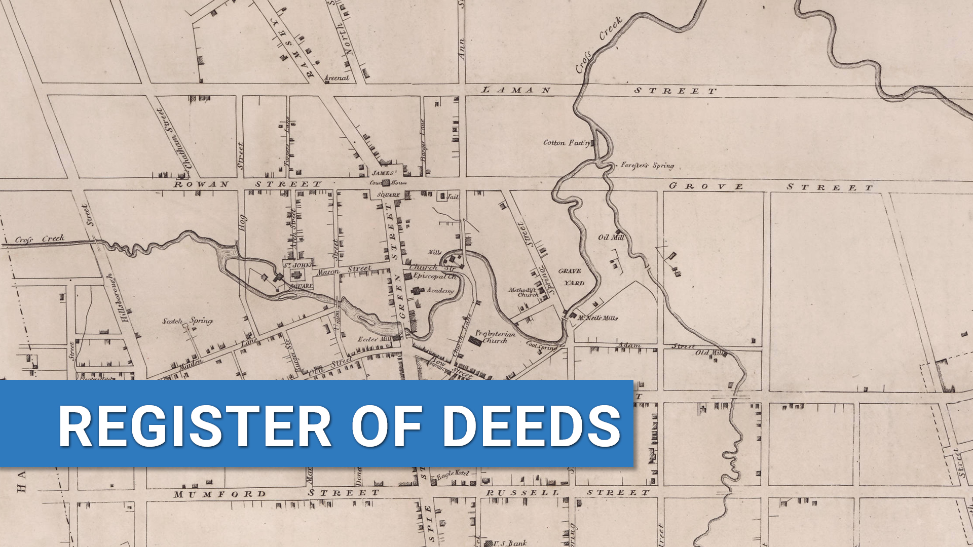 Historic map of Fayetteville with text: Register of Deeds.