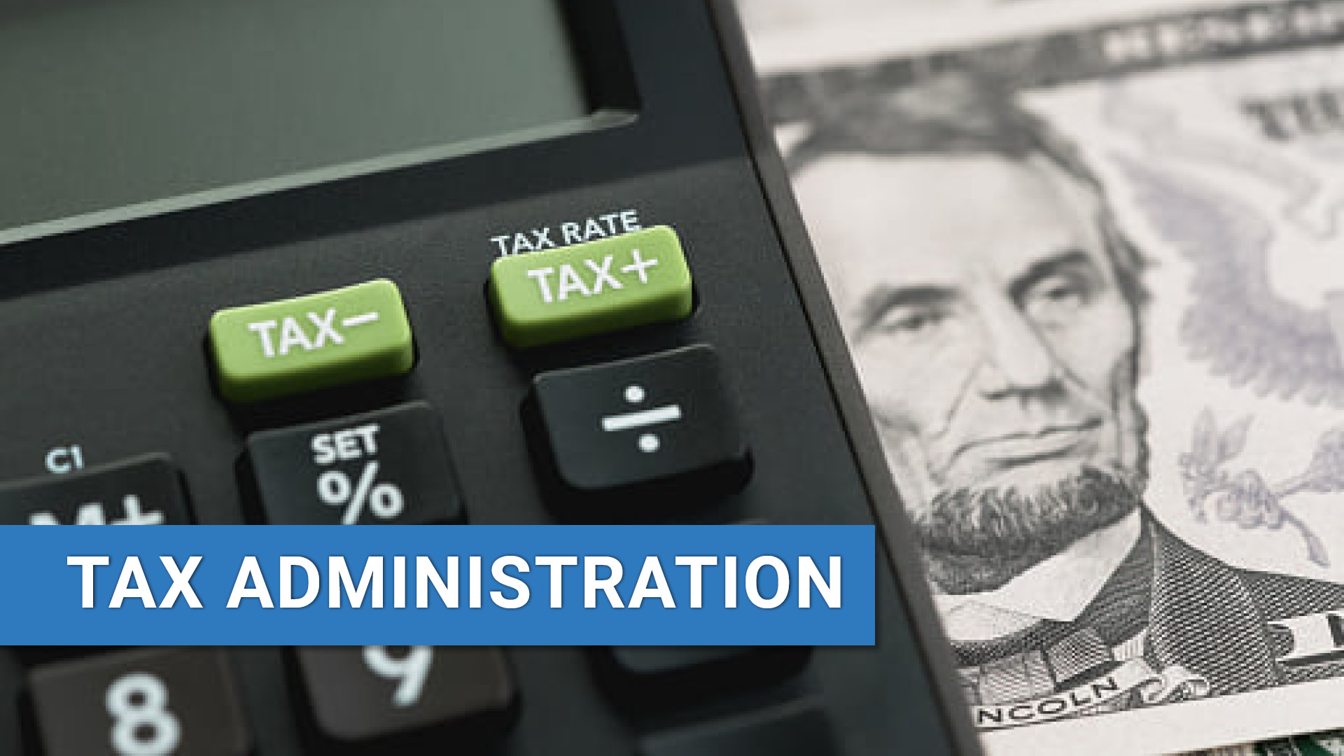 Tax Administration news.