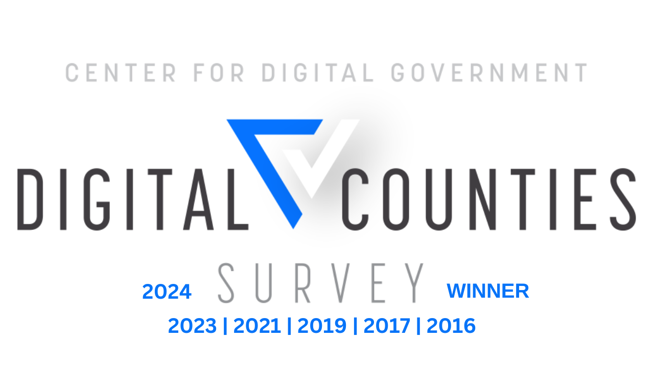 Winner of Digital Counties Survey for 2016, 2017, 2019, 2021, 2023, and 2024.