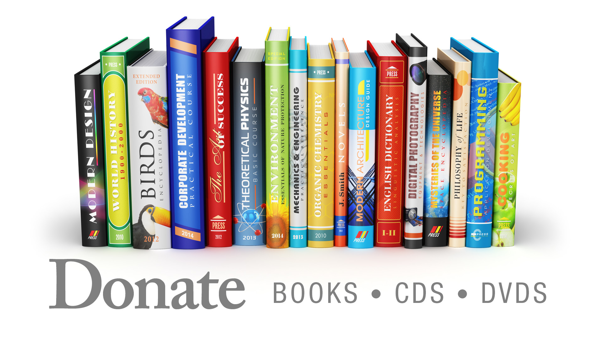 Books lined up with the text "Donate Books, CDS, DVDS" underneath