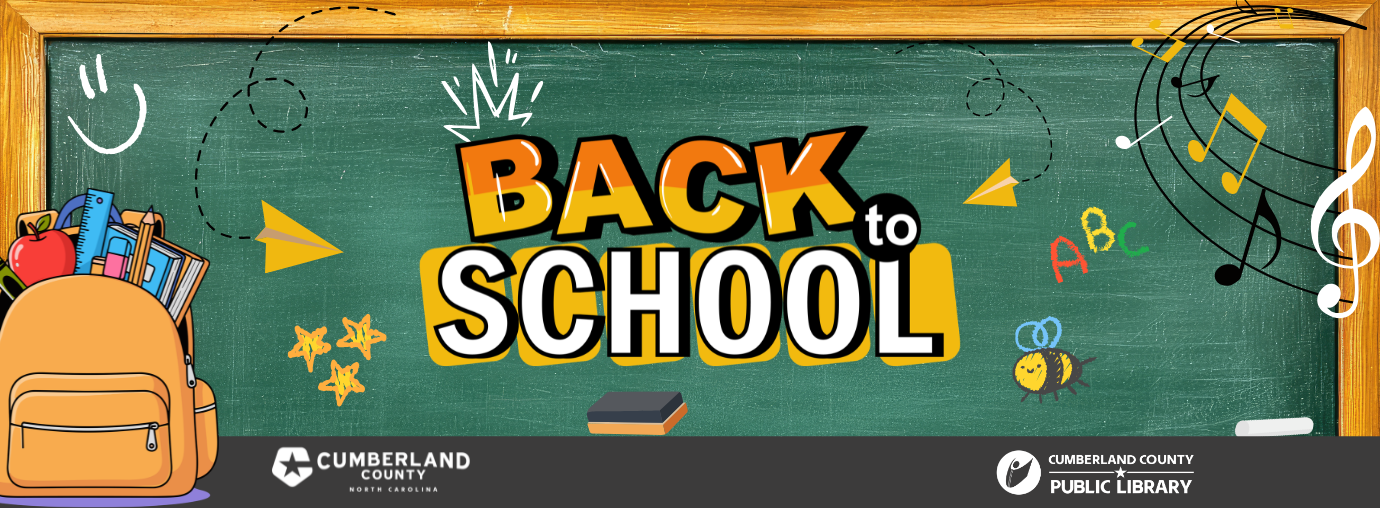 Back-to-school graphic with a chalkboard, school supplies, playful doodles and Cumberland County Public Library branding.